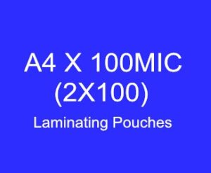 A4 x 100micron (216*303) Laminating Pouches (High Quality)