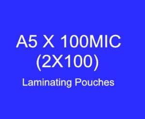 A5 x 100micron (154*216) Laminating Pouches (High Quality)